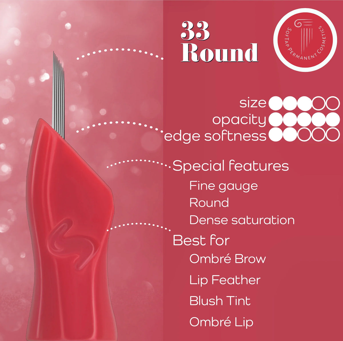 SofTap 33 Prong Round Click Tip